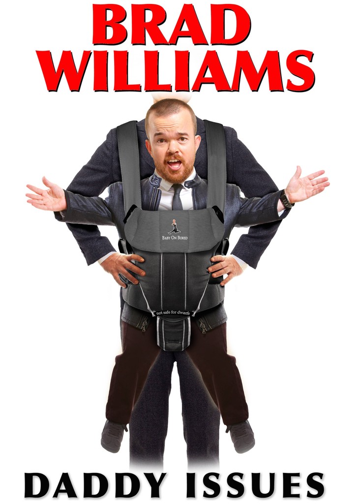 Brad Williams Daddy Issues streaming online
